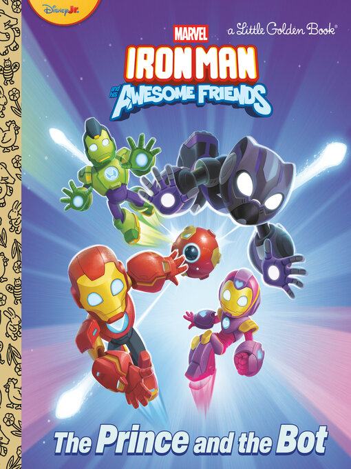 Cover image for The Prince and the Bot! (Iron Man and His Awesome Friends)